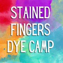 Load image into Gallery viewer, Stained Fingers Dye Camp 2024!!-Deposit