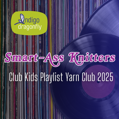 Smart-Ass Knitters Club Kids Playlist Yarn Club (Full Year Sign Up)