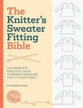 Load image into Gallery viewer, The Knitter's Sweater Fitting Bible (signed copies) - pre-order