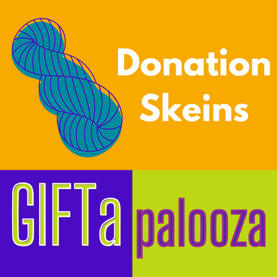 Donation Skeins-Giftapalooza 2024 (includes shipping cost!)