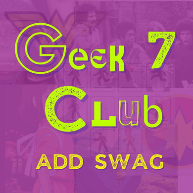 Swag Add-On: Geek Club 7 (2022-2023)
